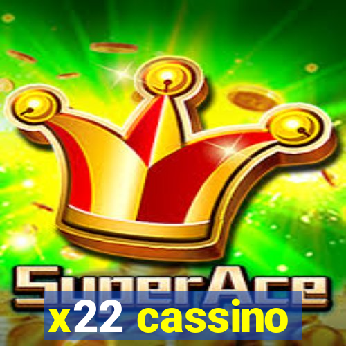 x22 cassino